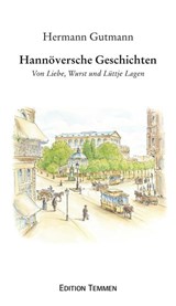Hannöversche Geschichten - Hermann Gutmann - 9783837811100