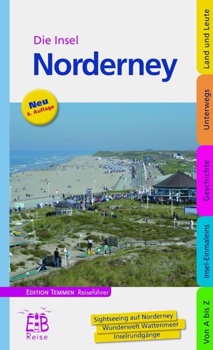 Die Insel Norderney, Bernd F. Gruschwitz - Paperback - 9783837830101