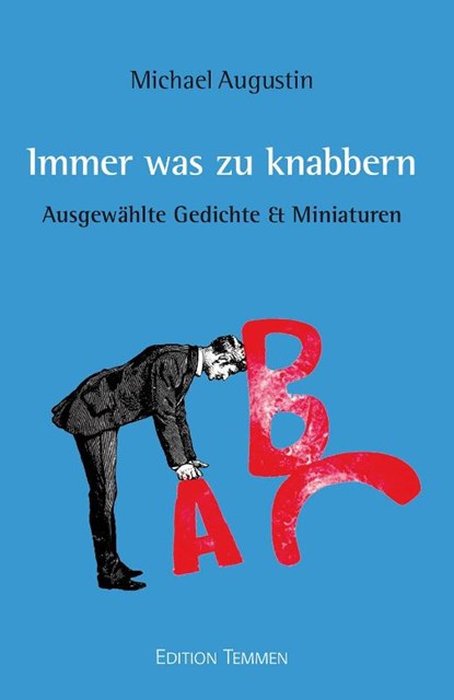 Immer was zu knabbern, Michael Augustin - Gebonden - 9783837870688