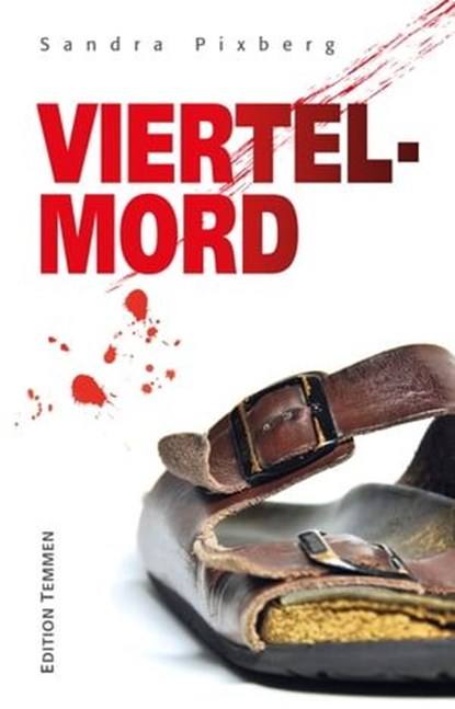 Viertelmord, Sandra Pixberg - Ebook - 9783837880014