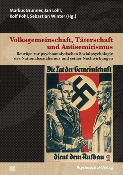 Volksgemeinschaft, Täterschaft und Antisemitismus, Markus Brunner ; Jan Lohl ; Rolf Pohl - Paperback - 9783837920550