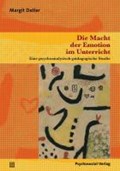 Datler, M: Macht der Emotion im Unterricht | Margit Datler | 