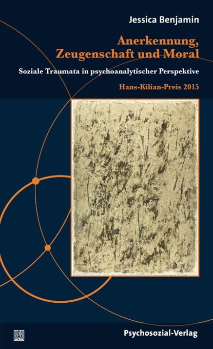 Anerkennung, Zeugenschaft und Moral, Jessica Benjamin - Gebonden - 9783837924343
