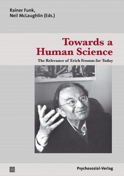 Towards a Human Science, Kevin (Manchester Business School UK) Anderson ; Burkhard Bierhoff ; Joan Braune - Paperback - 9783837925357