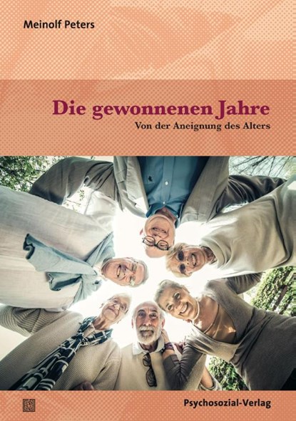 Die gewonnenen Jahre, Meinolf Peters - Paperback - 9783837926507