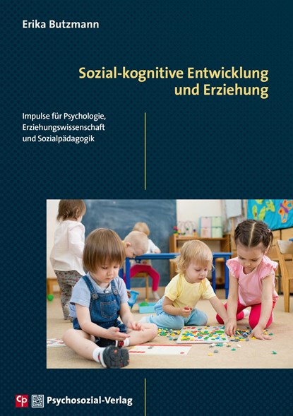 Sozial-kognitive Entwicklung und Erziehung, Erika Butzmann - Paperback - 9783837929829