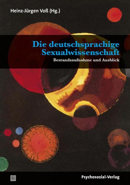 Die deutschsprachige Sexualwissenschaft, Heinz-Jürgen Voß - Paperback - 9783837930160