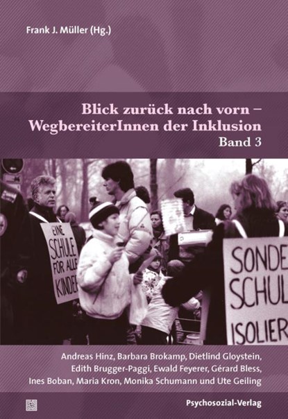 Blick zurück nach vorn -WegbereiterInnen der Inklusion, Frank J. Müller - Paperback - 9783837930979