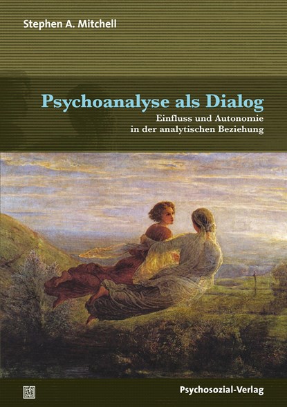 Psychoanalyse als Dialog, Stephen A. Mitchell - Paperback - 9783837931112