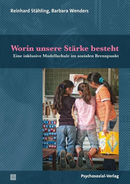 Worin unsere Stärke besteht, Reinhard Stähling ; Barbara Wenders - Paperback - 9783837931228