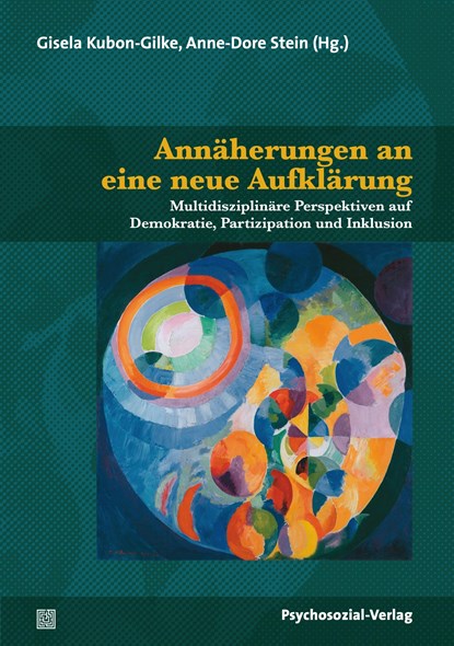 Annäherungen an eine neue Aufklärung, Gisela Kubon-Gilke ;  Anne-Dore Stein - Paperback - 9783837932232