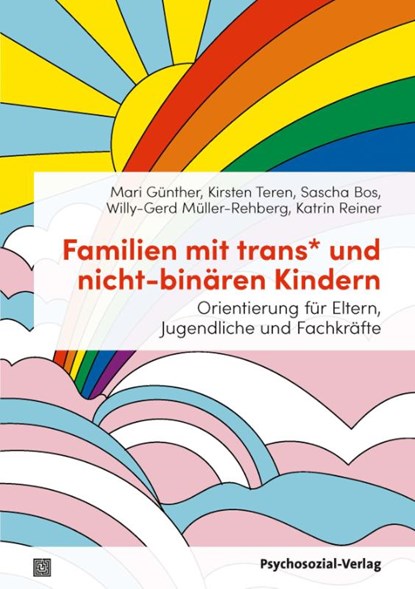 Familien mit trans* und nicht-binären Kindern, Sascha Bos ; Mari Günther ; Willy-Gerd Müller-Rehberg ; Katrin Reiner - Paperback - 9783837932263