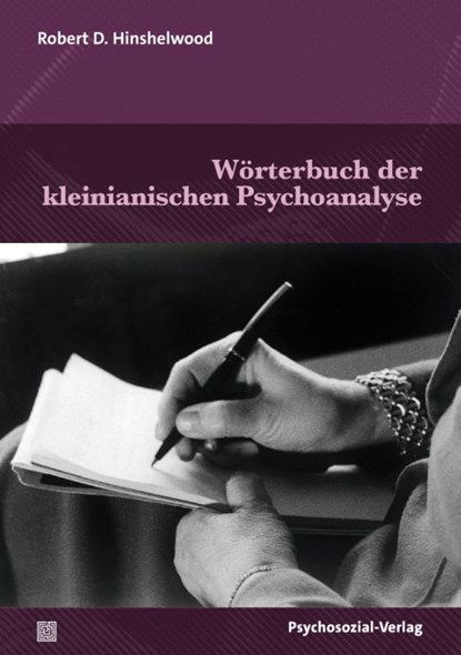 Wörterbuch der kleinianischen Psychoanalyse, Hinshelwood Robert D. - Paperback - 9783837933512