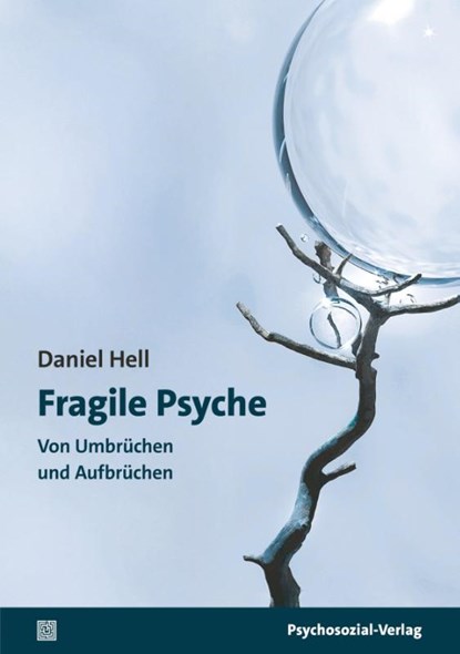 Fragile Psyche, Daniel Hell - Paperback - 9783837933864