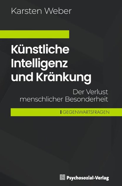 Künstliche Intelligenz und Kränkung, Karsten Weber - Paperback - 9783837933932