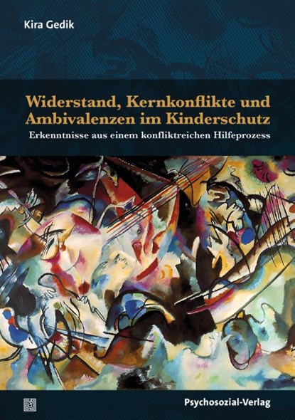 Widerstand, Kernkonflikte und Ambivalenzen im Kinderschutz, Kira Gedik - Paperback - 9783837934403