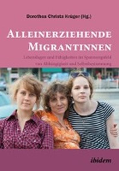 Alleinerziehende Migrantinnen, KRÜGER,  Dorothea Christa - Paperback - 9783838209104