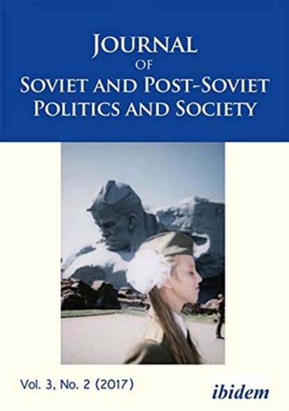 Journal of Soviet and Post-Soviet Politics and Society, Julie Fedor ; Samuel Greene ; Andre Hartel - Paperback - 9783838210889