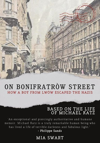 On Bonifratrów Street: How a boy from Lwów escaped the Nazis, Mia Swart - Paperback - 9783838218182