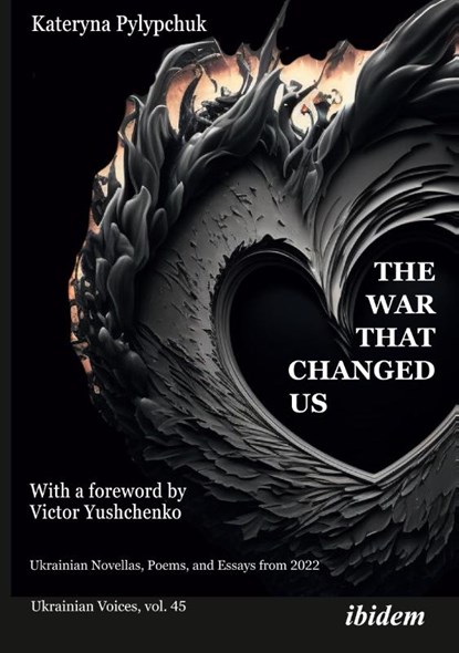 The War that Changed Us, Kateryna Pylypchuk - Paperback - 9783838218595