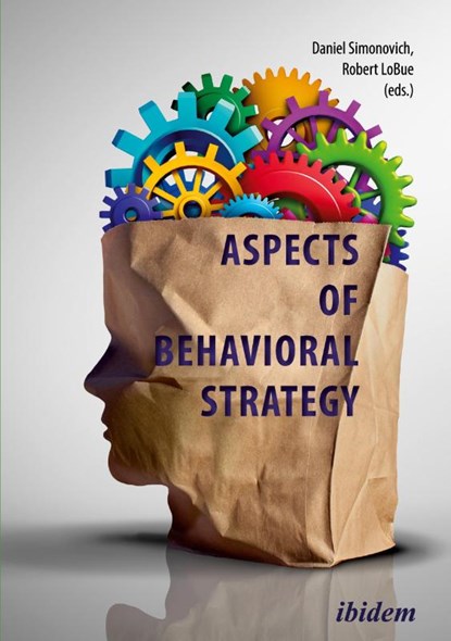 Behavioural Aspects of Strategy, Daniel LoBue Simonovich - Paperback - 9783838219202
