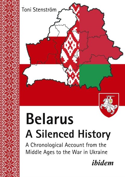 Belarus-A Silenced History, Toni Stenström - Paperback - 9783838219219