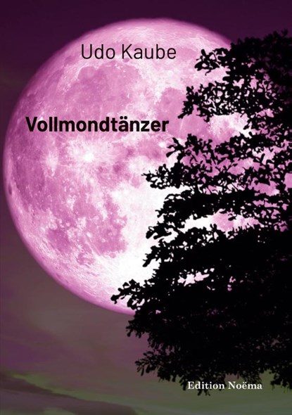 Vollmondtänzer, Udo Kaube - Paperback - 9783838219363