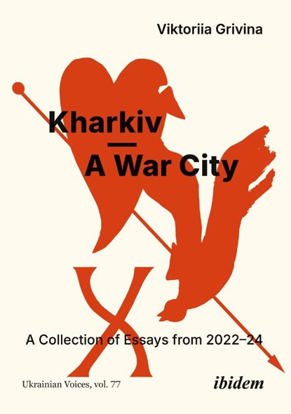 Kharkiv—A War City, Viktoriia Grivina - Paperback - 9783838219882