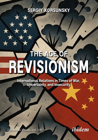 The Age of Revisionism, Sergiy Korsunsky - Paperback - 9783838220239