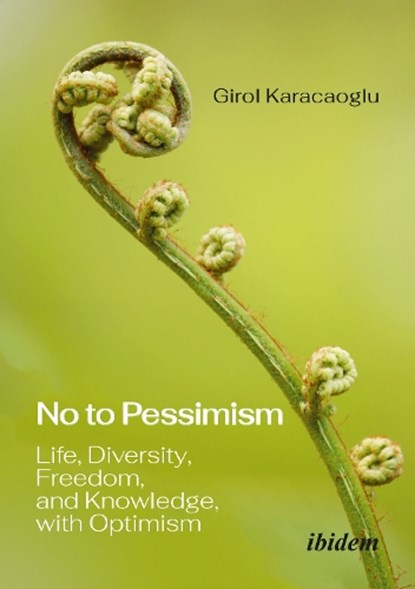 No to Pessimism, Girol Karacaoglu - Paperback - 9783838220338