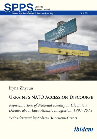 Ukraine’s NATO Accession Discourse, Iryna Zhyrun - Paperback - 9783838220628