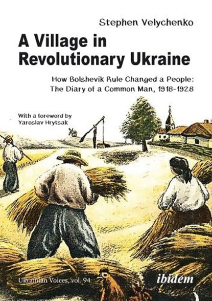 A Village in Revolutionary Ukraine, Stephen Velychenko - Paperback - 9783838220659
