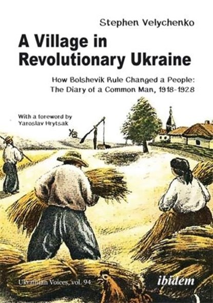 A Village in Revolutionary Ukraine, Stephen Velychenko - Paperback - 9783838220659
