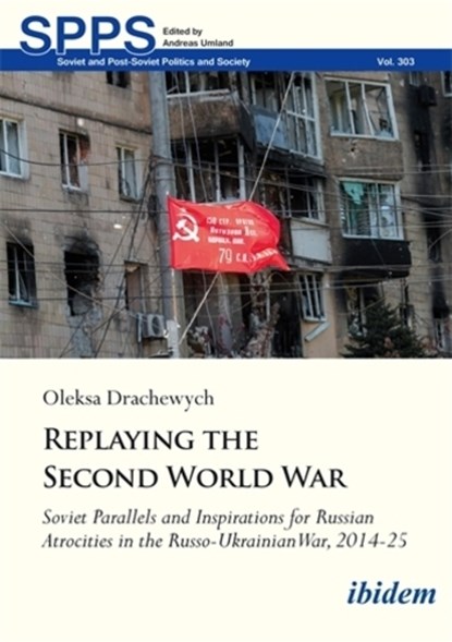 Replaying the Second World War, Oleksa Drachewych - Paperback - 9783838220796