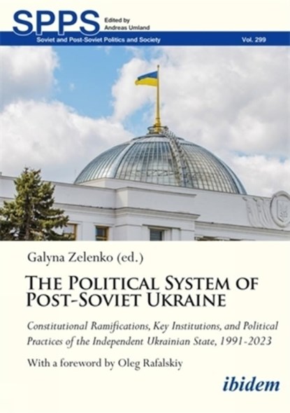 The Political System of Post-Soviet Ukraine, Galyna Zelenko - Paperback - 9783838220970