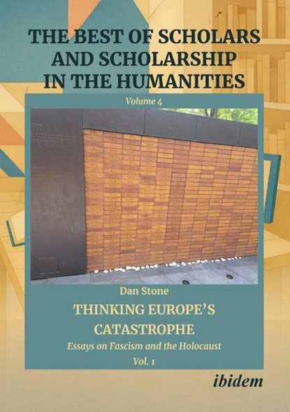 Thinking Europe’s Catastrophe, Dan Stone - Gebonden - 9783838221564