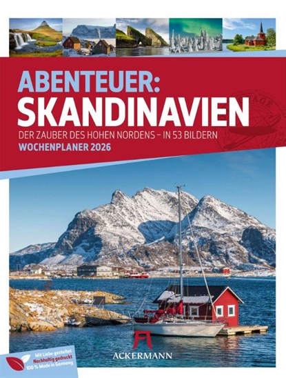 Skandinavien Wochenplaner Kalender 2026 | Der Zauber des hohen Nordens, Ackermann Kunstverlag GmbH - Paperback - 9783838426723