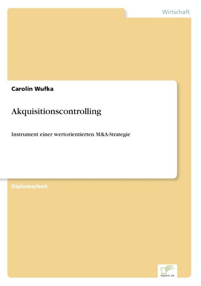Akquisitionscontrolling, Carolin Wufka - Paperback - 9783838660394