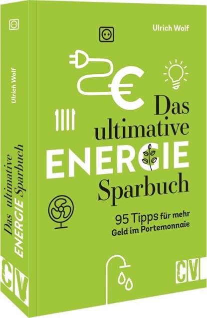 Das ultimative Energie-Sparbuch, Ulrich Wolf - Paperback - 9783838838731