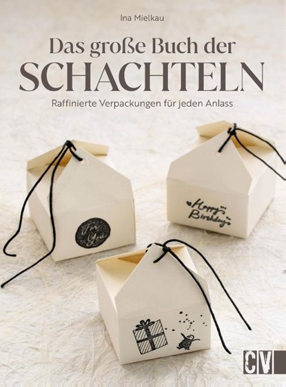 Das große Buch der Schachteln, Ina Mielkau - Gebonden - 9783838839493