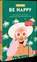 Be You - Be Happy, niet bekend - Paperback - 9783838840185