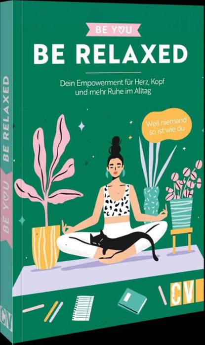 Be You - Be Relaxed, niet bekend - Paperback - 9783838840192