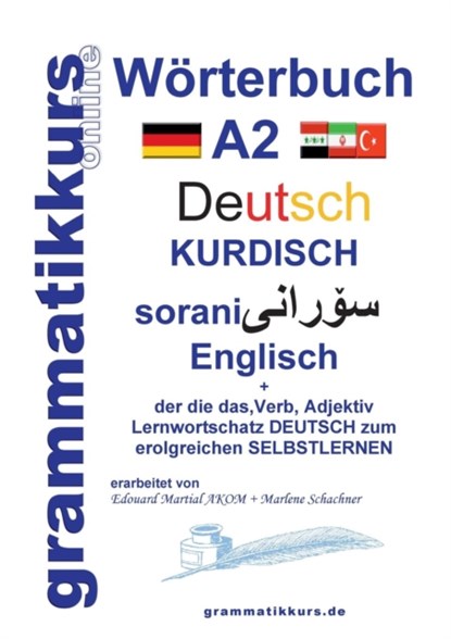 Woerterbuch Deutsch - Kurdisch - Sorani - Englisch A2, Marlene Schachner - Paperback - 9783839166406