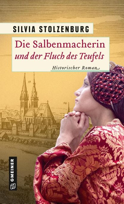 Die Salbenmacherin und der Fluch des Teufels, Silvia Stolzenburg - Gebonden - 9783839200179