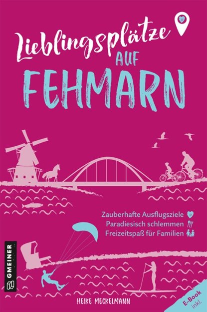 Lieblingsplätze auf Fehmarn, Heike Meckelmann - Paperback - 9783839200278
