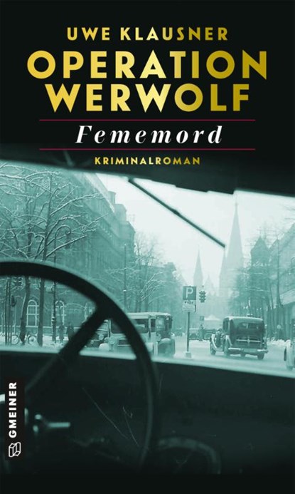 Operation Werwolf - Fememord, Uwe Klausner - Paperback - 9783839200674