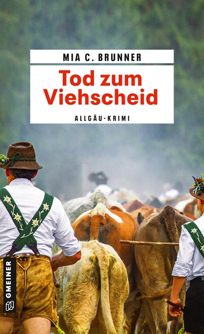 Tod zum Viehscheid, Mia C. Brunner - Paperback - 9783839200841
