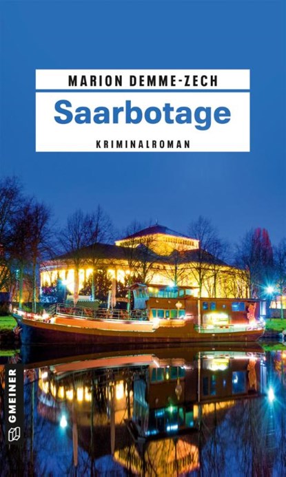 Saarbotage, Marion Demme-Zech - Paperback - 9783839200971