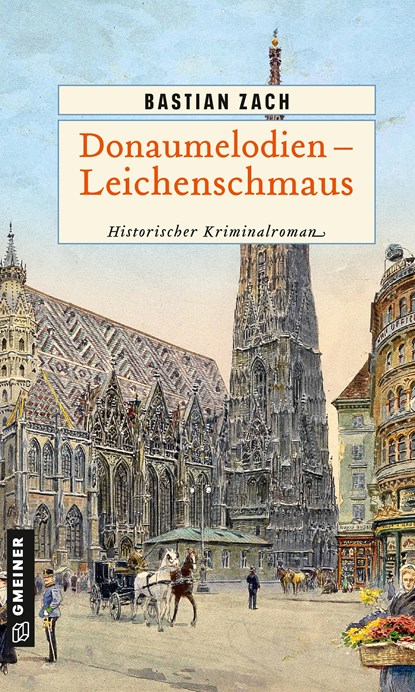 Donaumelodien - Leichenschmaus, Bastian Zach - Paperback - 9783839201251