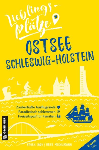 Lieblingsplätze Ostsee Schleswig-Holstein, Karen Lark ; Heike Meckelmann - Paperback - 9783839201640